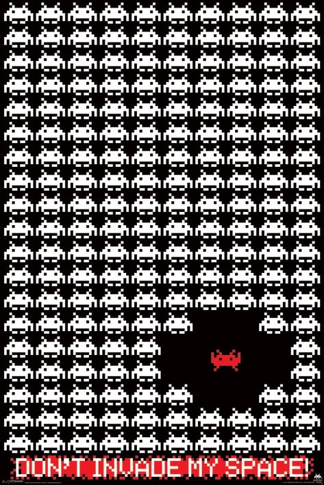 Poster Space invaders - don't invade my space | Wall Art, Gifts ...