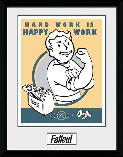 Fallout - Hard Work Poster Emoldurado