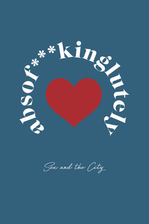 Sticker Sex and The City - Absof***kinglutely