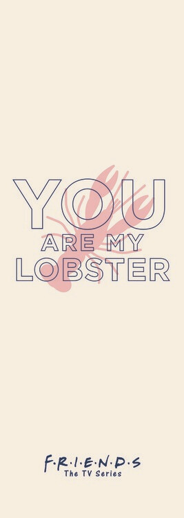 Wallpaper Mural Friends - You're my lobster