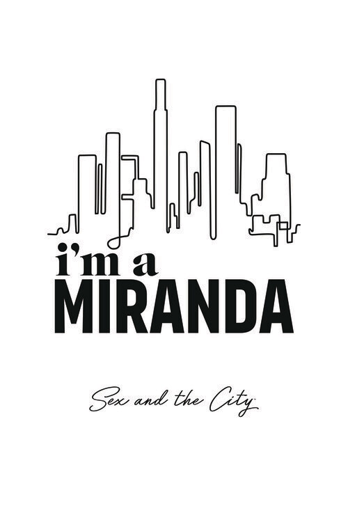 Wallpaper Mural Sex and The City - Im a Miranda