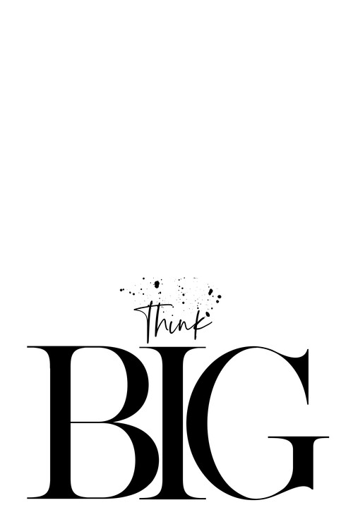 Think Big Wallpapers  Top Free Think Big Backgrounds  WallpaperAccess